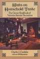 Hints on Household Taste. The Classic Handbook of Victorian Interior Decoration, Charles Eastlake 