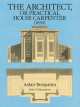 Architect, or Practical House Carpenter (1830), Asher Benjamin 