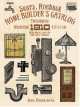 Sears, Roebuck Home Builder's Catalog. The Complete Illustrated 1910 Edition, Sears Roebuck 