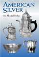 American Silver, Phillips John Marshall 