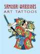 Samurai Warriors. Art Tattoos, Eric Gottesman 