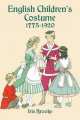 English Children's Costume 1775-1920, Iris Brooke 
