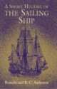 A Short History of the Sailing Ship, Romola Anderson 