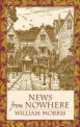 News from Nowhere, Morris William 