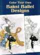 Color Your Own Bakst Ballet Designs, Marty Noble 