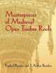 Masterpieces of Medieval Open Timber Roofs, Raphael Brandon 