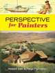 Perspective for Painters, Howard Etter, Margit Malmstrom 