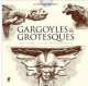 Gargoyles and Grotesques (+ CD), A. Raguenet 