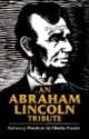 An Abraham Lincoln Tribute. Featuring Woodcuts by Charles Turzak, Bob Blaisdell 