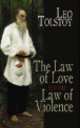 The Law of Love and The Law of Violence, Leo Tolstoy 