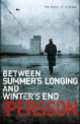 Between Summer's Longing and Winter's End, G W Persson Leif 