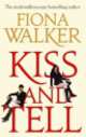 Kiss and Tell, Fiona Walker 