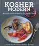 Kosher Modern. Gourmet World Recipes for the Kosher Cook, Hocherman Geila 