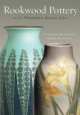 Rookwood Pottery at the Philadelphia Museum of Art, 