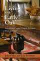 Living With Early Oak, Lisa Freeman, John Fiske 