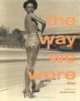 The Way We Wore, 