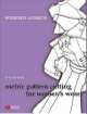 Metric Pattern Cutting for Women's Wear, W. Aldrich 