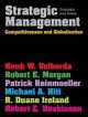 Strategic Management:Competitiveness & Globalization Concepts & Cases, Henk W. Volberda 