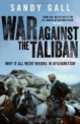 War Against the Taliban: Why It All Went Wrong in Afghanistan, Sandy Gall 