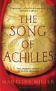 The Song of Achilles, Miller Madeline 