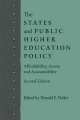 The States and Public Higher Education Policy. Affordability, Access, and Accountability, Donald E. Heller 