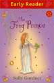 The Frog Prince, Sally Gardner 