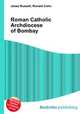 Roman Catholic Archdiocese of Bombay, Jesse Russell,Ronald Cohn 