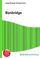 Banbridge, Jesse Russell,Ronald Cohn 