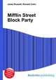 Mifflin Street Block Party, Jesse Russell,Ronald Cohn 