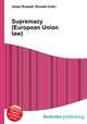 Supremacy (European Union law), Jesse Russell,Ronald Cohn 