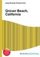 Grover Beach, California, Jesse Russell,Ronald Cohn 