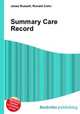 Summary Care Record, Jesse Russell,Ronald Cohn 