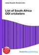 List of South Africa ODI cricketers, Jesse Russell,Ronald Cohn 