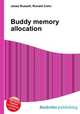 Buddy memory allocation, Jesse Russell,Ronald Cohn 