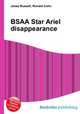 BSAA Star Ariel disappearance, Jesse Russell,Ronald Cohn 