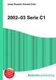 2002–03 Serie C1, Jesse Russell,Ronald Cohn 
