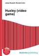 Huxley (video game), Jesse Russell,Ronald Cohn 