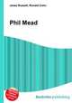 Phil Mead, Jesse Russell,Ronald Cohn 