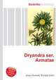 Dryandra ser. Armatae, Jesse Russell,Ronald Cohn 