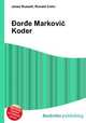 Dorde Markovic Koder, Jesse Russell,Ronald Cohn 
