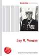 Jay R. Vargas, Jesse Russell,Ronald Cohn 