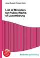 List of Ministers for Public Works of Luxembourg, Jesse Russell,Ronald Cohn 