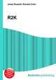 R2K, Jesse Russell,Ronald Cohn 