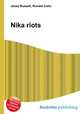 Nika riots, Jesse Russell,Ronald Cohn 