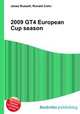 2009 GT4 European Cup season, Jesse Russell,Ronald Cohn 