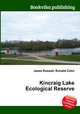Kincraig Lake Ecological Reserve, Jesse Russell,Ronald Cohn 