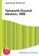 Tamworth Council election, 1999, Jesse Russell,Ronald Cohn 