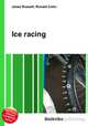 Ice racing, Jesse Russell,Ronald Cohn 