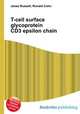 T-cell surface glycoprotein CD3 epsilon chain, Jesse Russell,Ronald Cohn 