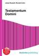 Testamentum Domini, Jesse Russell,Ronald Cohn 